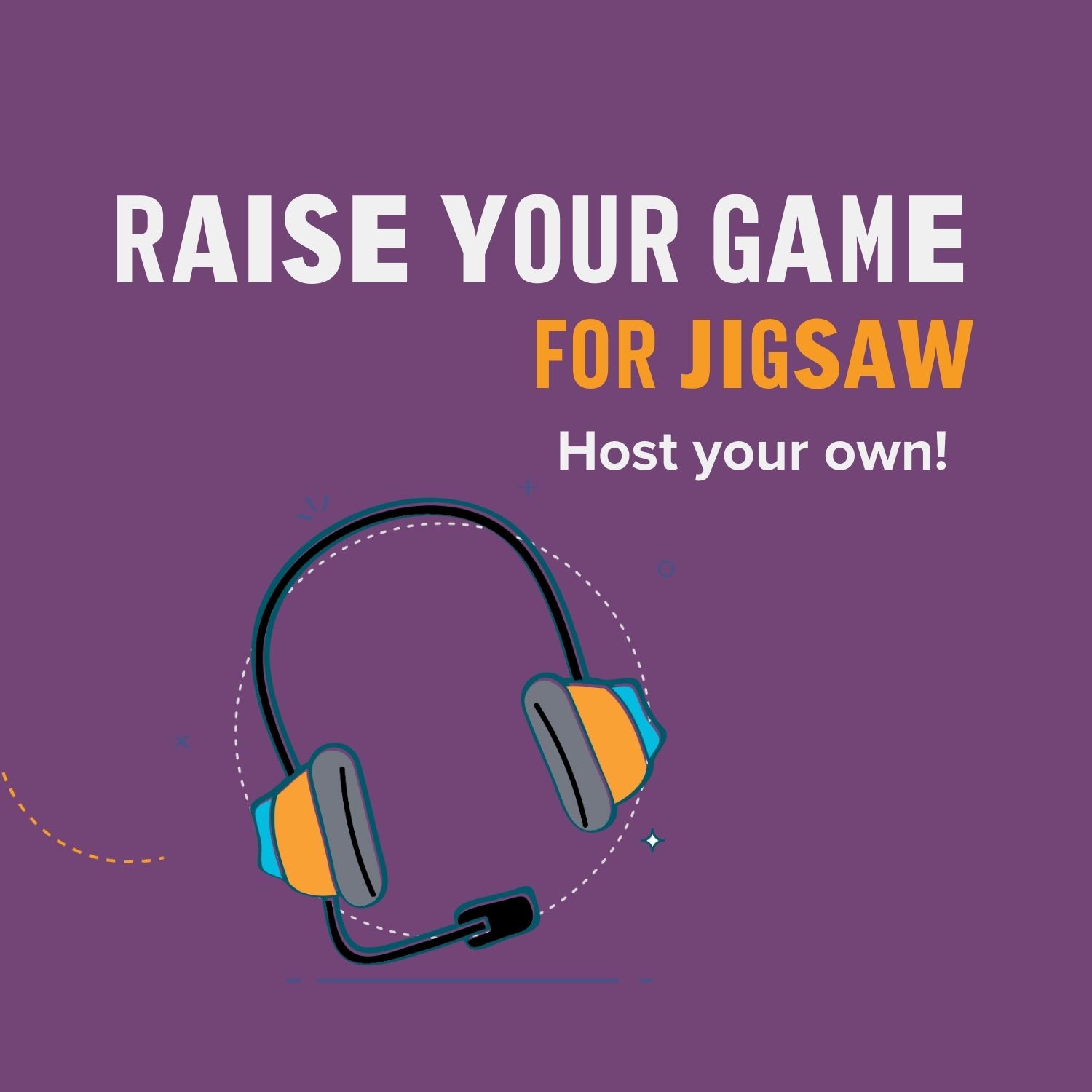 raise your game for Jigsaw logo with headphones